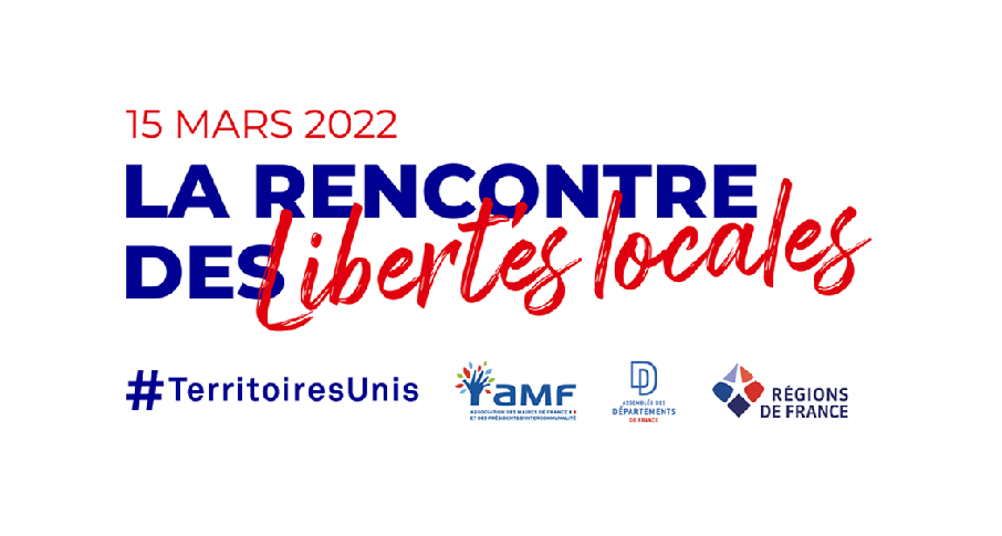 la rencontre des Libertés locales - 15 mars 2022