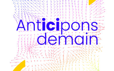 Des solutions pour anticiper demain