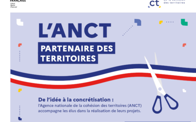 L’Agence nationale de la cohésion des territoires à vos côtés pour mettre en place vos projets